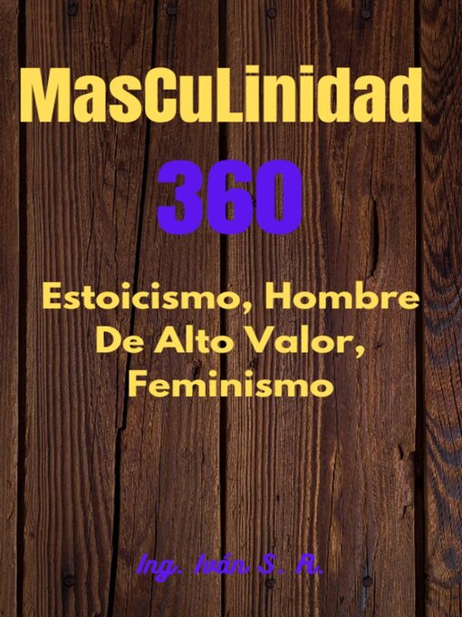 Cover image for Masculinidad 360     Estoicismo, Hombre Alto Valor y  Feminismo
